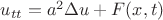 $u_{tt}=a^2 \Delta u +F(x,t)$