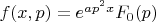 $f(x,p)=e^{a p^2 x}F_0(p)$