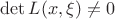 $\det L(x,\xi)\ne 0$