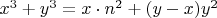 $x^3+y^3=x\cdot n^2 + (y-x)y^2$
