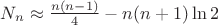 $N_n \approx \frac{n(n-1)}{4} - n(n+1)\ln 2$