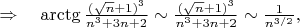 $\Rightarrow\quad  \arctg{\frac{(\sqrt{n} + 1)^3}{n^3 + 3n + 2}} \sim {\frac{(\sqrt{n} + 1)^3}{n^3 + 3n + 2}} \sim  \frac{1}{n^{3/2}}, $