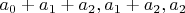 $a_0+a_1+a_2, a_1+a_2, a_2$