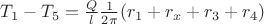 $T_1 - T_5 = \frac{Q}{l} \frac{1}{2 \pi} (r_1 + r_x+ r_3+r_4)$