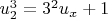 $u_2^3 = 3^2u_x +1$