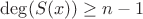 $\deg(S(x))\ge n-1$