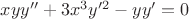 $xyy''+3x^3y'^2-yy'=0$