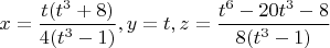 $x =\dfrac{t(t^3+8)}{4(t^3-1)}, y = t, z = \dfrac{t^6-20t^3-8}{8(t^3-1)}$