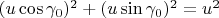 $(u\cos\gamma_0)^2+(u\sin\gamma_0)^2=u^2$