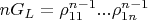 $n G_L=\rho_{11}^{n-1} ... \rho_{1n}^{n-1}$