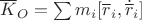 $\overline K_O=\sum m_i[\overline r_i,\dot{\overline r}_i]$