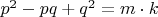 $p^2-pq+q^2=m\cdot k$