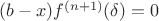 $(b-x)f^{(n+1)}(\delta)=0$