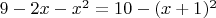 $9-2x-x^2=10-(x+1)^2$