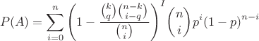 $$P(A)=\sum_{i=0}^n{\left( 1 - \dfrac{\binom kq \binom {n-k}{i-q}}{\binom {n}{i}} \right)}^I \binom ni p^i {(1-p)}^{n-i}$$