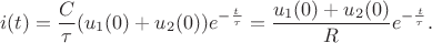 $$i(t)=\frac{C}{\tau}(u_1(0)+u_2(0))e^{-\frac{t}{\tau}}=\frac{u_1(0)+u_2(0)}{R}e^{-\frac{t}{\tau}}.$$