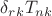 $\delta_{rk}{T_{nk}}$
