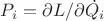 $P_i=\partial{L}/\partial{\dot{Q_i}}$ $P_i=\partial{L}/\partial{\dot{Q_i}}$