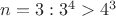 $При n = 3: 3^{4} > 4^{3}$