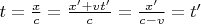 $t=\frac xc=\frac{x'+vt'}{c}=\frac{x'}{c-v}=t'$