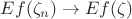 $Ef(\zeta_n) \rightarrow Ef(\zeta)$