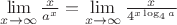 $\lim\limits_{x \to \infty}\frac{x}{a^x}=\lim\limits_{x \to \infty}\frac{x}{4^{x\log_4 a}}$