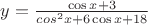 $y= \frac{\cos x+3}{cos^2 x+6\cos x+18}$
