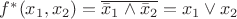 $f^*(x_1,x_2)=\overline{\bar x_1\wedge \bar x_2}=x_1\vee x_2$