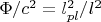 $\Phi/c^2=l^2_{pl}/l^2$