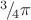 ${}^{3}\!/_{\!4}\pi$