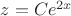 $z=Ce^{2x}$