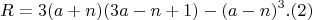 $$ R =  3(a + n)(3a - n+1) - (a - n)^3 . (2) $$
