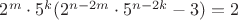 $2^m \cdot 5^k(2^{n-2m} \cdot 5^{n-2k} - 3) = 2$