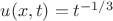 $u(x,t)=t^{-1/3}$