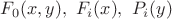 $F_0(x,y),\ F_i(x),\ P_i(y)$