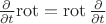 $\frac{\partial}{\partial t} \mathrm{rot}=\mathrm{rot}\, \frac{\partial}{\partial t}$