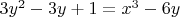 $3y^2-3y+1=x^3-6y$