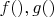 $f(),g()$