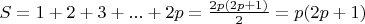 $S=1+2+3+...+2p=\frac {2p(2p+1)}{2} =p(2p+1)$