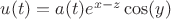 $u(t) = a(t)e^{x-z} \cos (y)$ $u(t) = a(t)e^{x-z} \cos (y)$