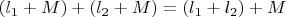 $(l_1+M)+(l_2+M)=(l_1+l_2)+M$