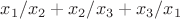 $x_1/x_2+x_2/x_3+x_3/x_1$