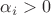 $\alpha_i>0$