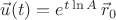 $\vec u(t)=e^{t\ln A}\,\vec r_0$