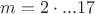 $m=2 \cdot...17$