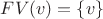$FV(v) = \{v\}$