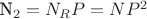 N_2 = N_R P = N P^2