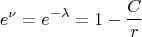 $$e^{\nu}=e^{-\lambda}=1-\frac{C}{r}$$
