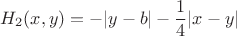 $$H_2(x,y)=-|y-b|-\frac{1}{4}|x-y|$$