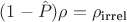 $(1 - \hat P) \rho = \rho_{\text{irrel}}$